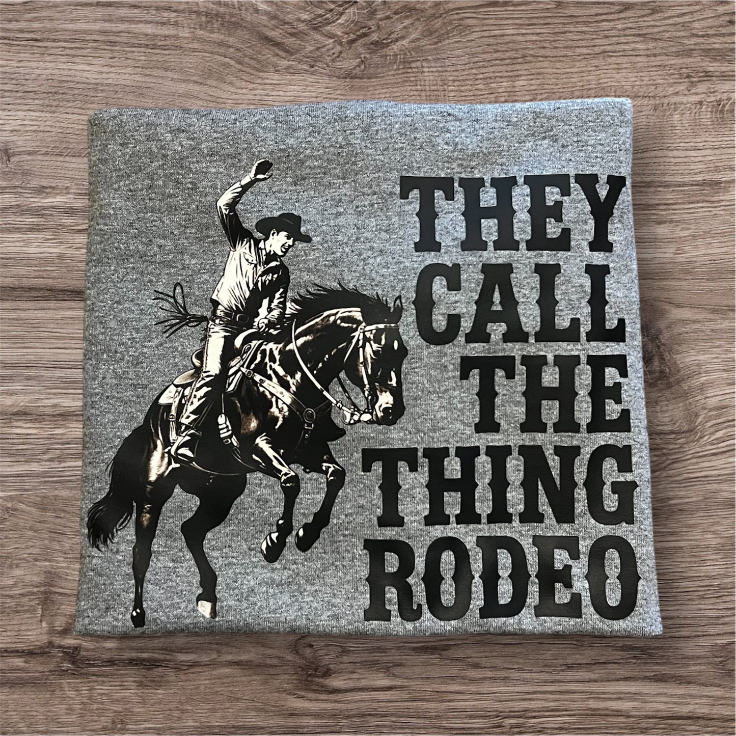 They Call the Thing Rodeo