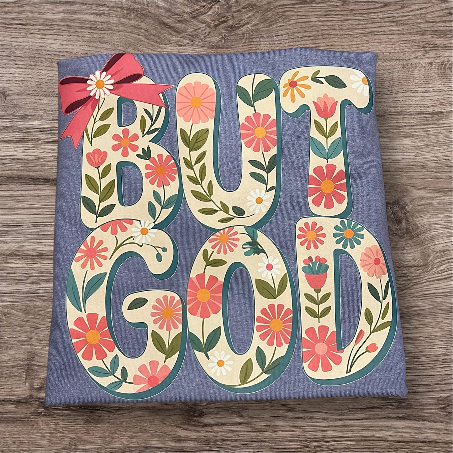 But God T-Shirt