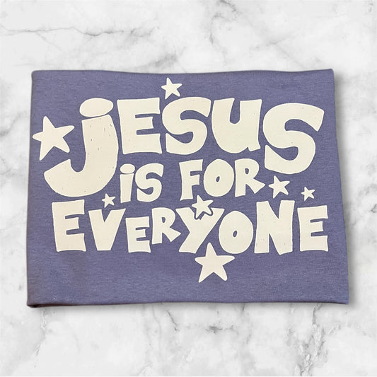 Jesus is for Everyone
