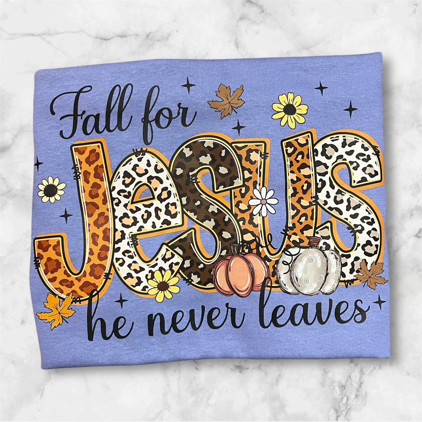 🍁Fall for Jesus, He Never Leaves T-Shirt /Sweatshirt
