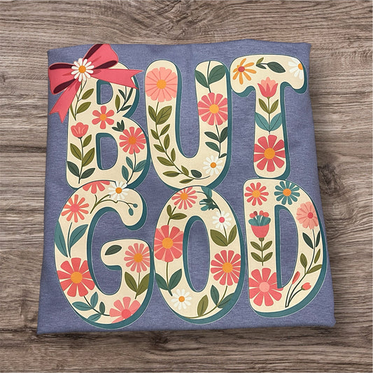 But God T-Shirt