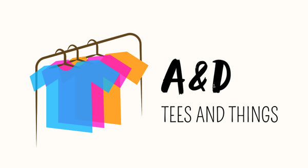 A&D Tees and Things
